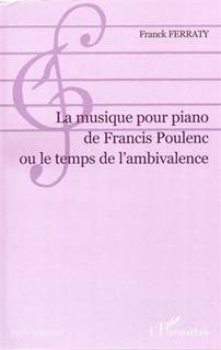 La musique pour piano de Francis Poulenc