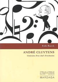 Itinéraire d'un chef d'orchestre.André Cluytens