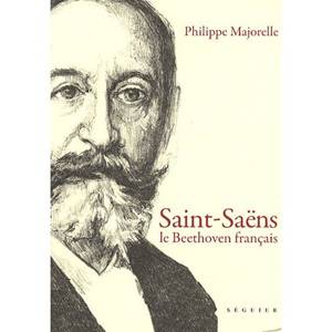 Philippe MAJORELLE : Saint-Saëns.