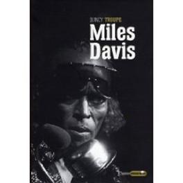 Quincy TROUPE : Miles Davis.
