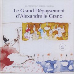 Le Grand Dépaysement d’Alexandre le Grand.  