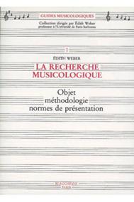 Description : LA RECHERCHE MUSICOLOGIQUE