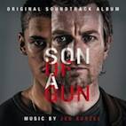 SON OF A GUN : Réalisateur : Julius Avery. Compositeur : Jed Kurzel. 1CD Milan 399 623-2