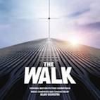 THE WALK. Réalisateur : Robert Zemeckis. Compositeur : Alan Silvestri. 1CD Sonny Classical n°88875122672