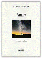 Laurent COULOMB : Amara  pour alto et piano. Assez facile. Delatour : DLT2578.