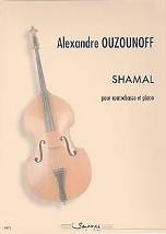 Alexandre OUZOUNOFF : Shamal  pour contrebasse et piano. Troisième cycle. Sempre più : SP0171.