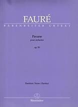 Gabriel FAURÉ : Pavane  pour orchestre op. 50, édité par Robin Tait. Urtext. Bärenreiter : BA 7887.
