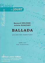 Bernard ZIELINSKI, Arletta ELSAYARY : Ballada