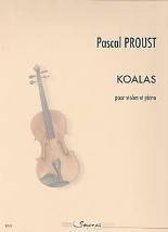 Pascal PROUST : Koalas  pour violon et piano. 1er cycle. Sempre più : SP0175.