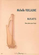 Michelle VILLAUME : Bleuets. Deux pièces pour harpe. Deuxième cycle. Sempre più : SP0117.