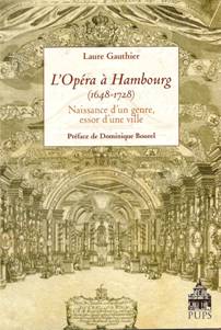 L’Opéra à Hambourg (1648-1728)