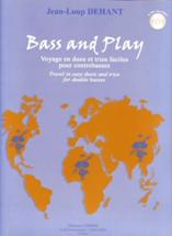 Jean-Loup DEHANT : Bass and Play. 